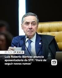 Ministro Luís Roberto Barroso anuncia aposentadoria do Supremo