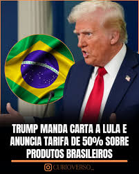 Trump manda carta a Lula e anuncia tarifa de 50% sobre produtos brasileiros a partir de agosto